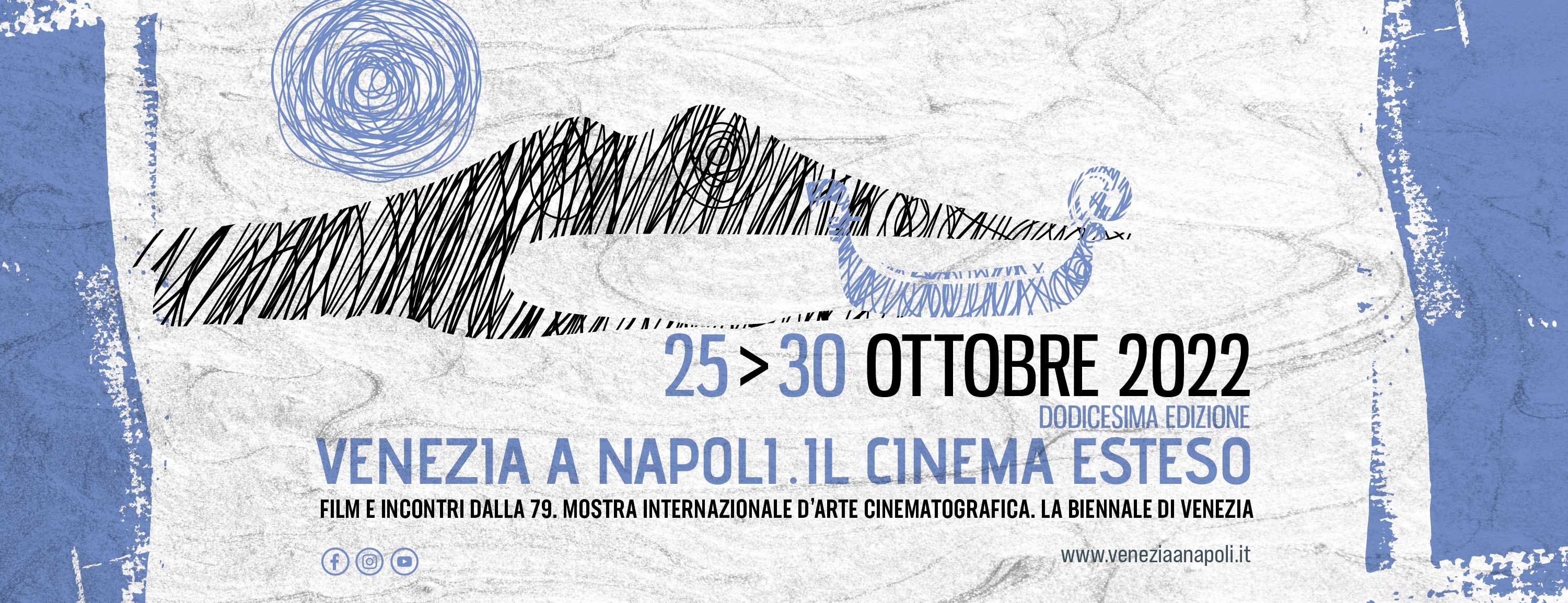VENEZIA A NAPOLI Edizione 2022